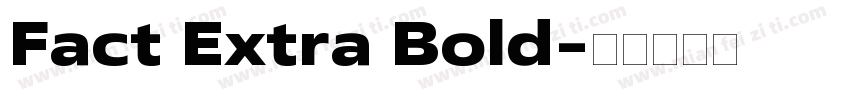 Fact Extra Bold字体转换